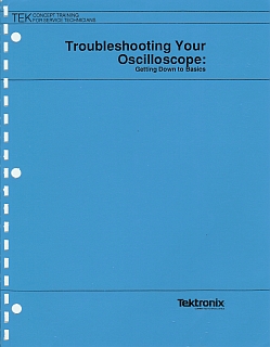 Tektronix - Troubleshooting Your Oscilloscope 1989